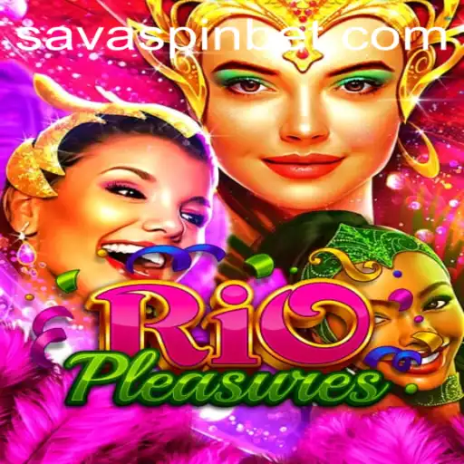 Dive into the Vibrant World of RioPleasures: A Thrill Like No Other