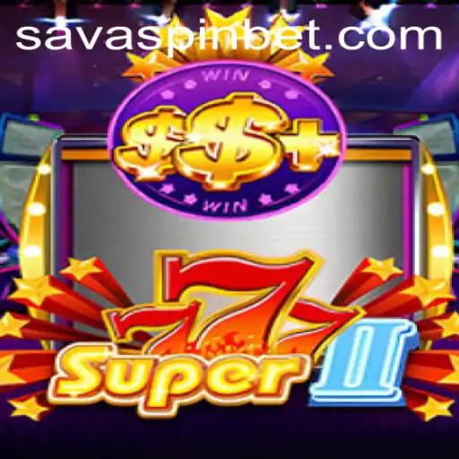 Unveiling the Excitement of Super777II: A Thrilling Adventure Awaits